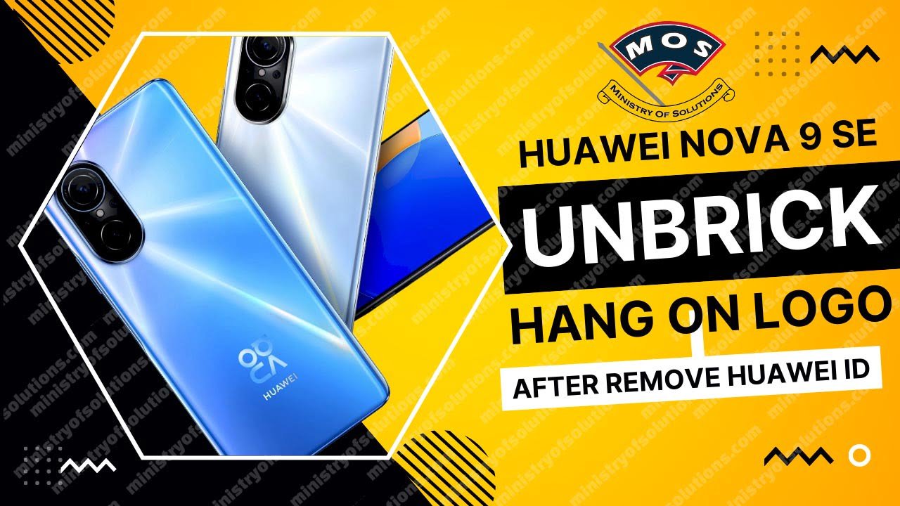 Huawei Nova 9 SE Hang On Logo After Remove Huawei ID Unbrick Service