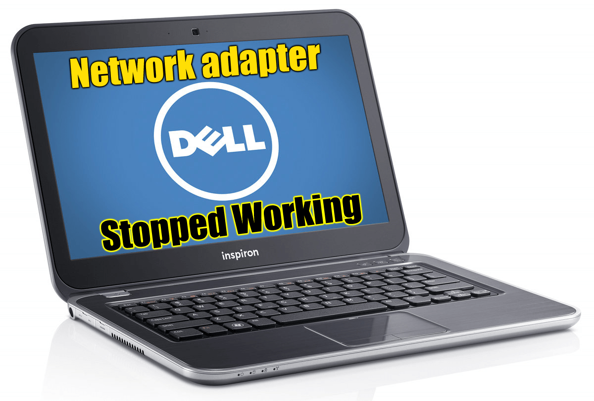 dell-inspiron-network-adapters-stopped-working-ministry-of-solutions